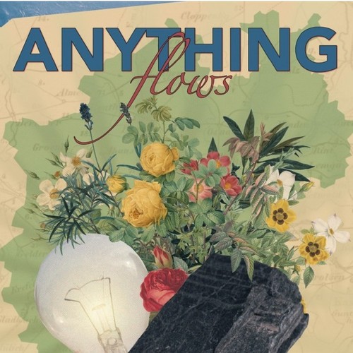 Ausschnitt aus dem Filmplakat "Anything flows" mit Titel und Blumenschmuck